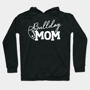 Bulldog Mom Football Lovers Hoodie